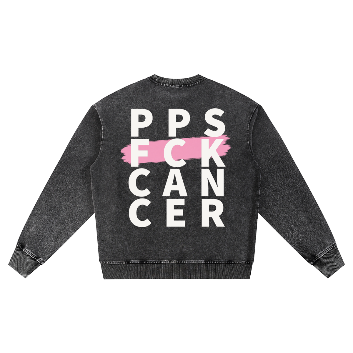 P.P.S. FUCK CANCER oversized snow-washed crewneck sweatshirt in black – WE ARE P.P.S.